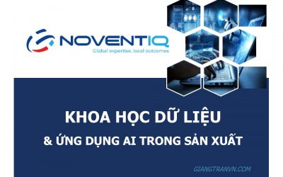 KHOA HỌC DỮ LIỆU & ỨNG DỤNG AI TRONG SẢN XUẤT